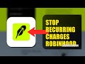 How To Stop Recurring Charges On Robinhood 2026 (FULL TUTORIAL)