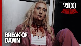 BREAK OF DAWN | Short Horror Film