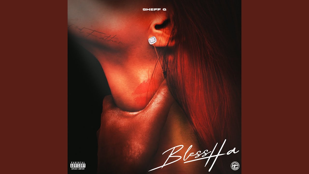 Sheff G – Bless Ha Lyrics | Genius Lyrics