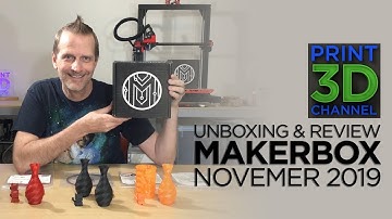 Unboxing: MakerBox November 3D Printing Subscription Box + FULL REVIEW!