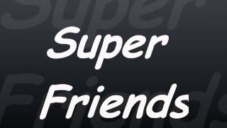 SuperFriends