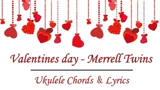 Valentines Day Ukulele Tutorial W Lyrics Merrell Twins Youtube Valentines Day Ukulele Tutorial W Lyrics Merrell Twins Youtube
