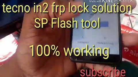 Tecno in2 frp solution( by SP Flash tool)