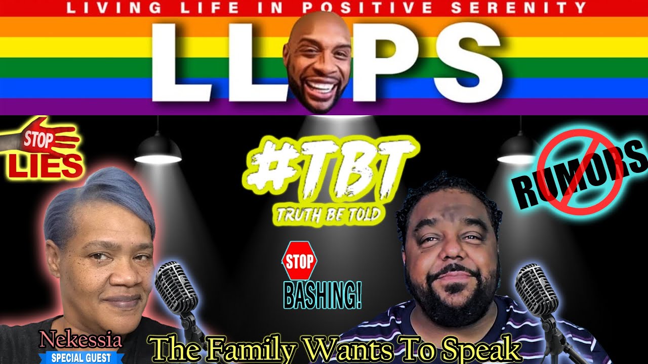 STOP The Rumors! The Family Sets The Record Straight!  With Nekessia LLIPS' Sister Speaks