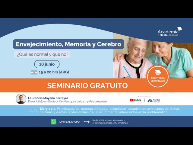 Envejecimiento, Memoria y Cerebro ¿Qué es normal y qué no?