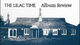 The Lilac Time Album Review - YouTube