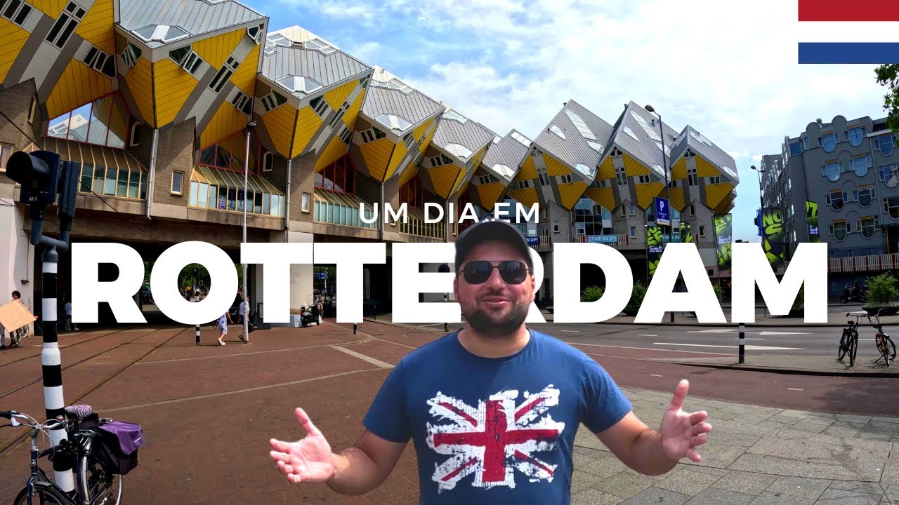 ROTTERDAM - A cidade mais diferente da Holanda | O que fazer em um dia? | Viaja Rafa