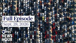PBS News Hour full episode, Sept. 28, 2026
