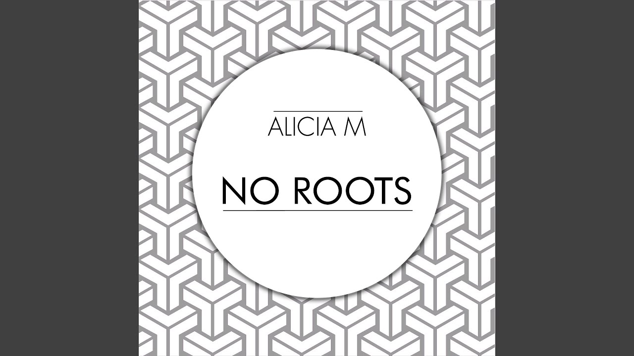 No Roots YouTube No Roots YouTube
