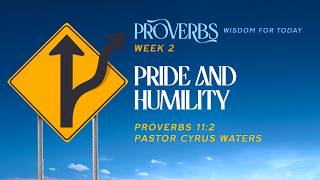 Pride and Humility | Cyrus Waters