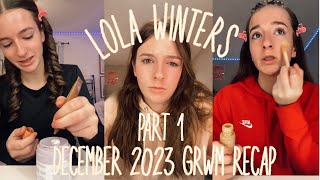 Famous Lola Winters December 2023 GRWM Recap Part 1 Net Worth