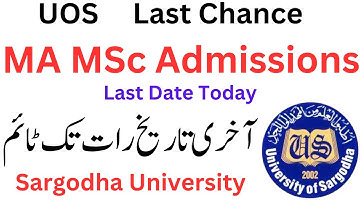 MA MSc Admissions Today last Date UOS | MA Admission UOS | MSc Admission UOS