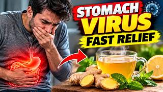 How to Get Rid of a Stomach Virus Fast at Home