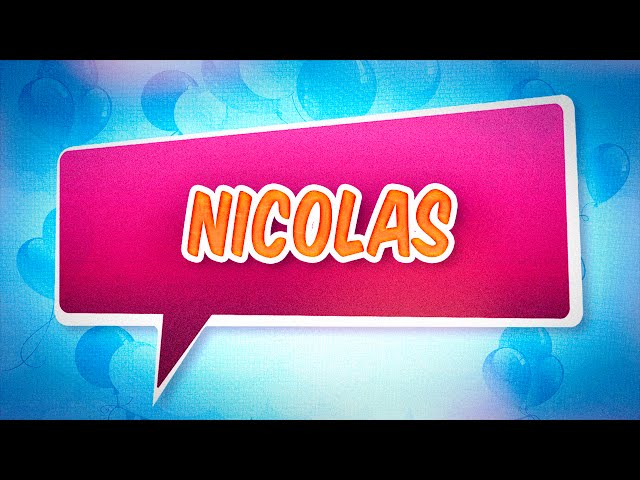 Joyeux anniversaire Nicolas