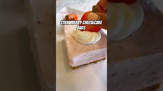These Strawberry Cheesecake Bars are Easy and Super Delicious