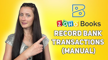 How to record bank transactions manually in Zoho Books?