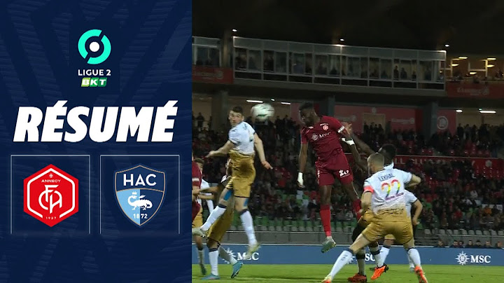 FC ANNECY - HAVRE AC (1 - 0) - Résumé - (FCA - HAC) / 2022-2023