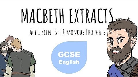 Macbeth - Act 1 Scene 3 - Analysis (GCSE)