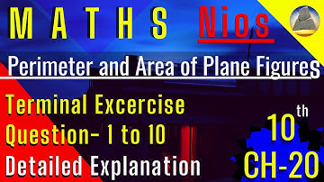 Nios, Class-10 ,Ch-20 , Perimeter and Area of Plane figures,