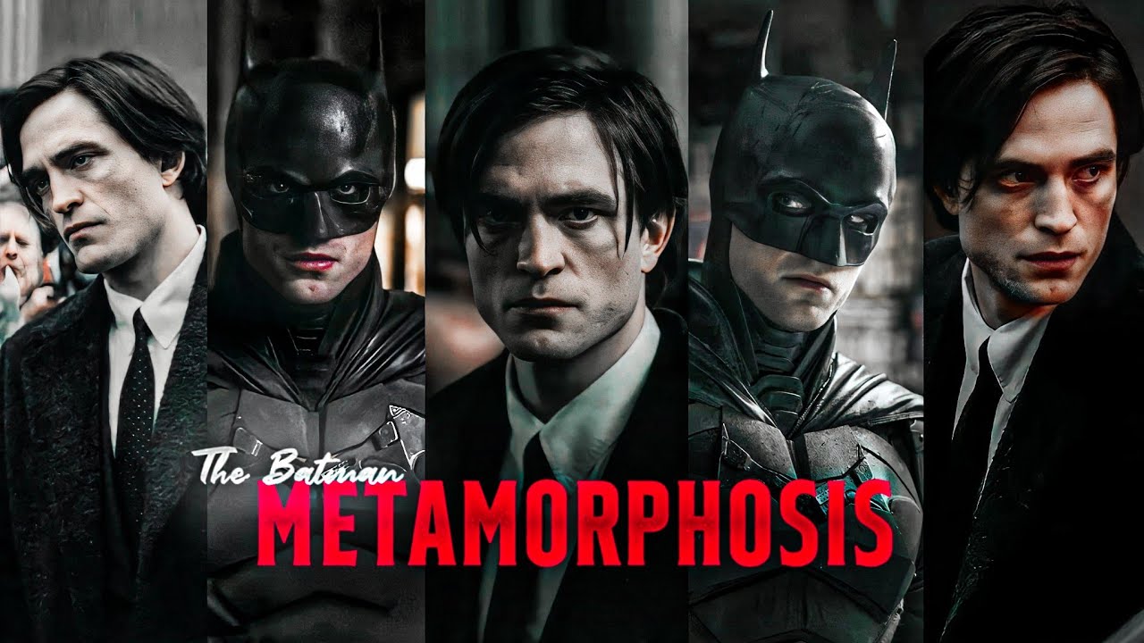 THE BATMAN EDIT METAMORPHOSIS Robert Pattinson Batman Edit