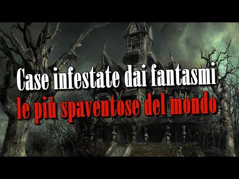 Video: Le Case Infestate Più Spaventose. - Visualizzazione Alternativa