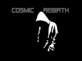 Cosmic rebirth  that man