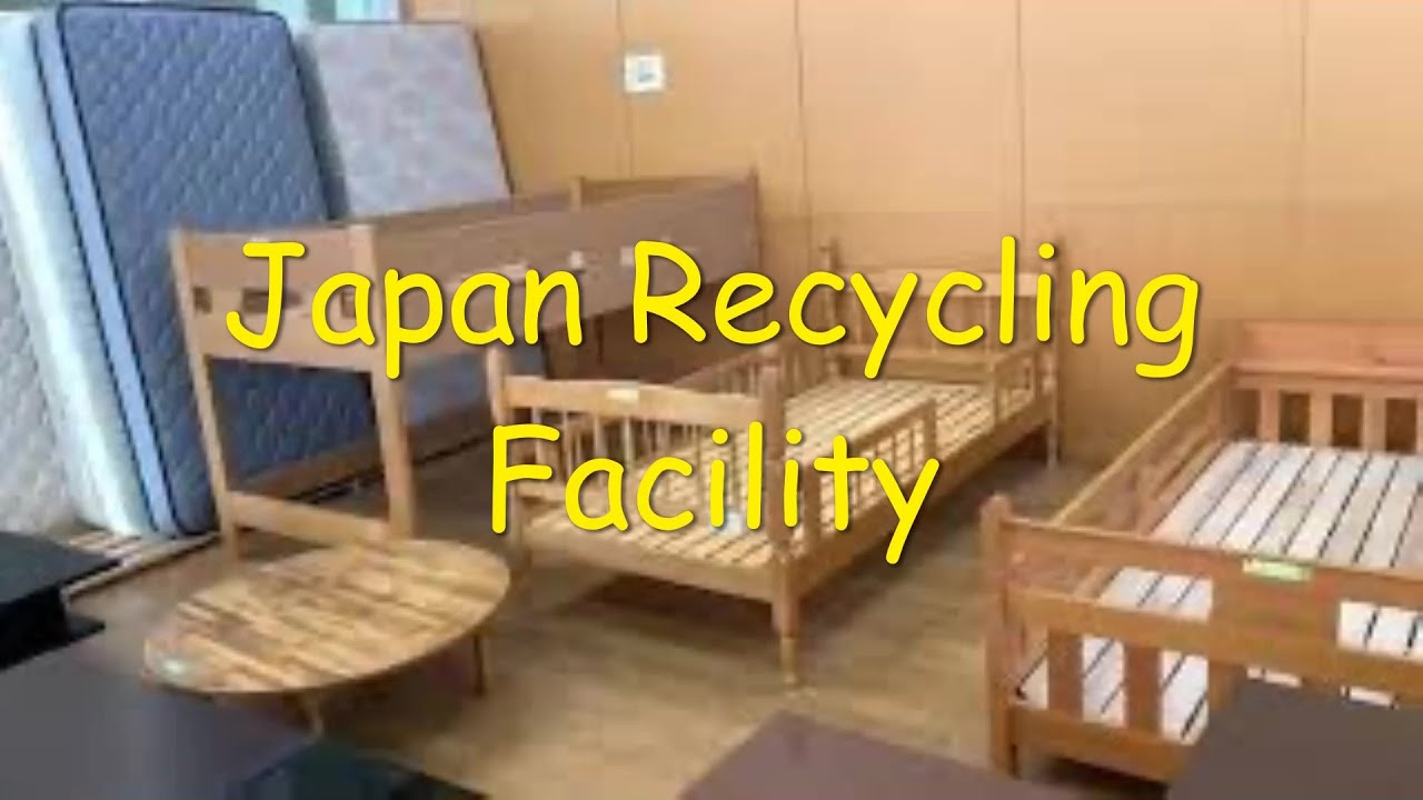 Japan Recycling Facility Furnitures Ventures Fan YouTube