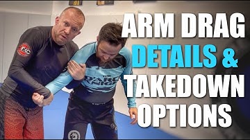 Arm Drag Fundamentals & Takedown Options
