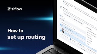 Ziflow | How to set up routing