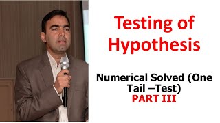 Testing of Hypothesis Part III | One tail Test Numerical explanation in URDU/Hindi || Kokab Manzoor