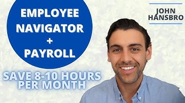 Integrate Employee Navigator with Payroll to Save 8-10 Hours a Month