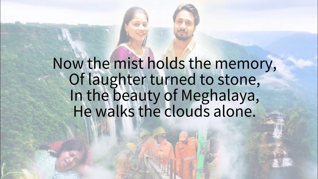 Rip Raja “Whispers in Meghalaya” RIP RAJA RAGHUVANSHI 🙏 - YouTube