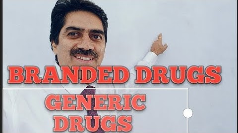 Branded drugs/Generic Drugs