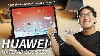 TABLET ANDROID 5 JUTAAN MENANG BANYAK  - Review Huawei Matepad 11.5 2023
