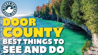 Door County, Wisconsin  Things to Do and See When You Go