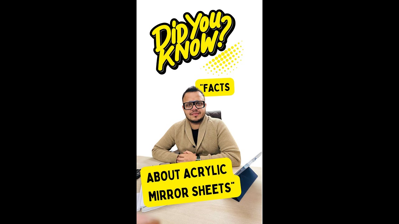 Clear About Acrylic Mirror Sheets | Pitarashish Acrylics | Mirror Sheets 