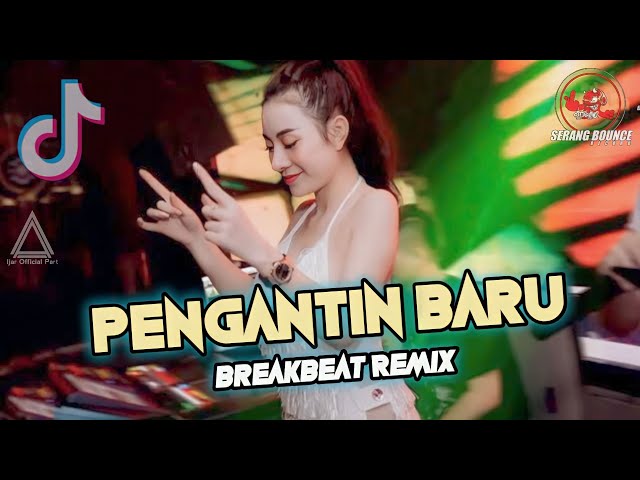 DJ BREAKBEAT PENGANTIN BARU TERBARU VIRAL REMIX FULL BASS - 2023 class=