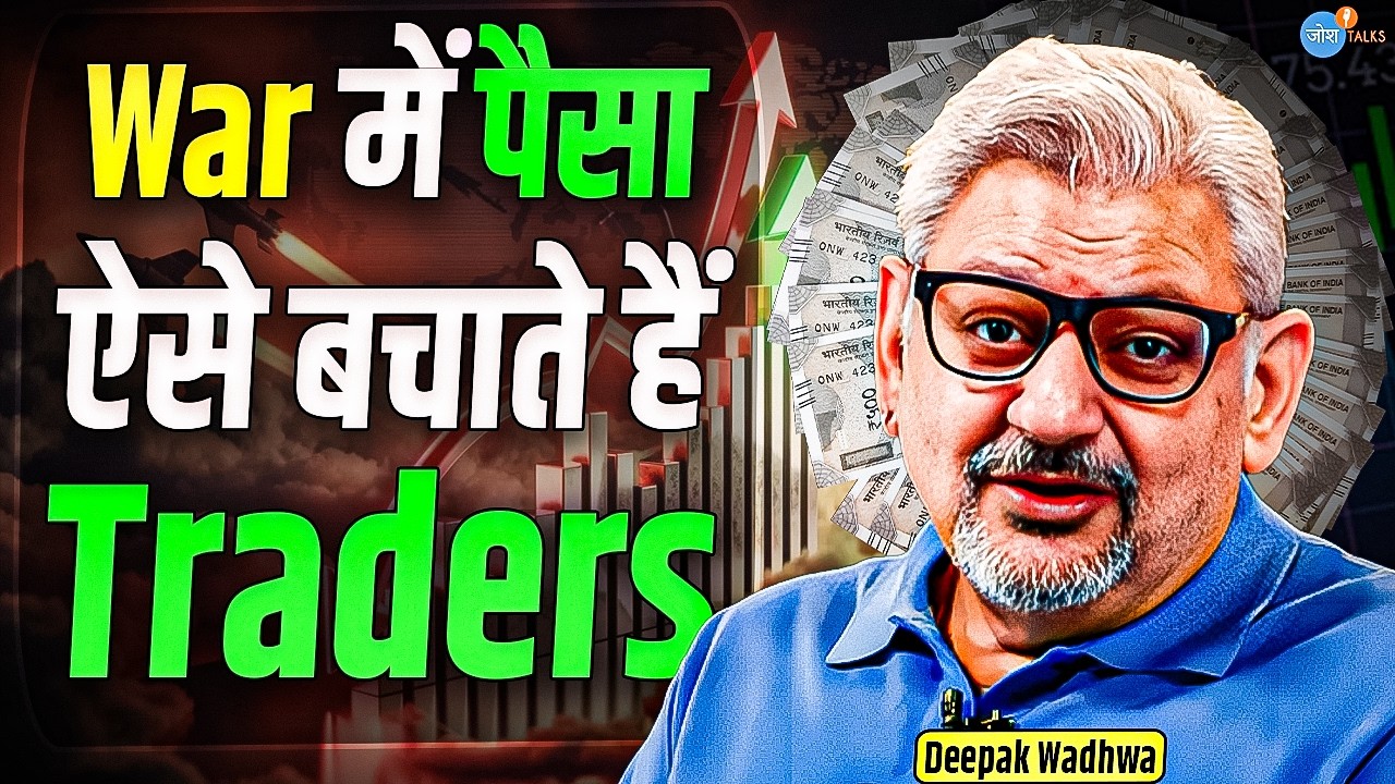 War के माहौल में Traders के लिए ये जानना ज़रूरी! | Deepak Wadhwa | Stock Market | Josh Talks Hindi
