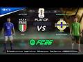 ITALY vs NORTHERN IRELAND | World Cup 2026 Play-of - FC 26