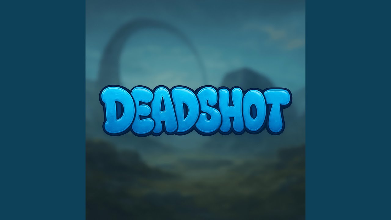 Watch DEADSHOT on YouTube Watch DEADSHOT on YouTube