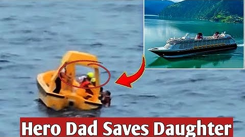 Hero Dad Leaps to Save Daughter Overboard on Disney Cruise