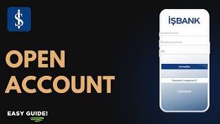 How to Open Isbank Account Online