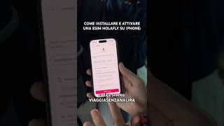 COME ATTIVARE UNA ESIM HOLAFLY SU IPHONE - CODICE SCONTO HOLAFLY VIAGGIASENZANALIRA