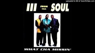 III Frum Tha Soul - It's Time(1993)