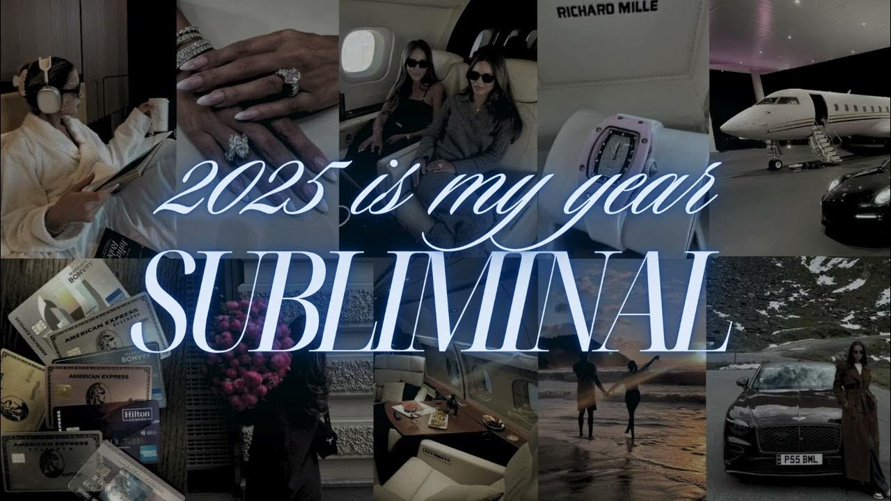 2025 IS MY YEAR SUBLIMINAL⚡️💞 MANIFEST YOUR DREAMS (extremely