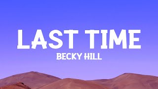 Becky Hill - Last Time (Acoustic) Lyrics