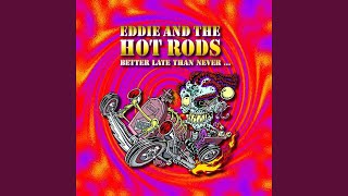Video thumbnail of "Eddie and the Hot Rods - Bad time again"