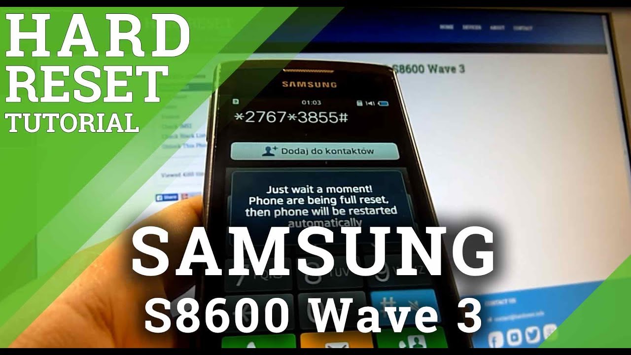 Hard Reset SAMSUNG S8600 Wave 3 Full Reset Tutorial YouTube