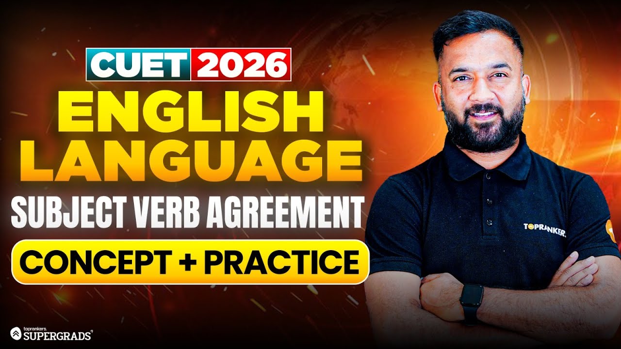 CUET 2026 English Language Subject Verb Agreement Concept + Practice ...