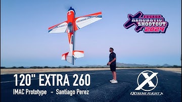 Tucson Aerobatic Shootout 2024 / Santiago Perez / 120" EF Extra 260 Prototype Sunset Flight
